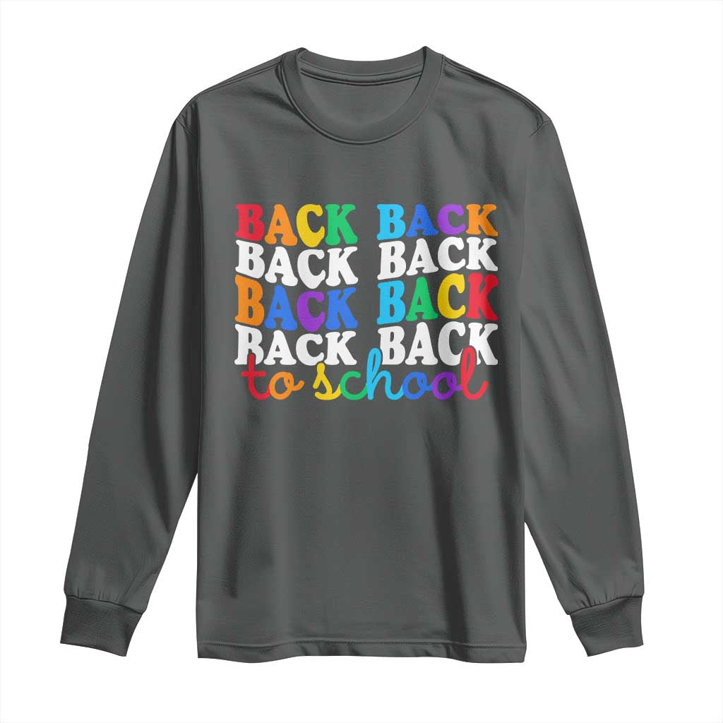 Groovy Back To School Long Sleeve Shirt First Day of School Colorful Teacher Student Kids