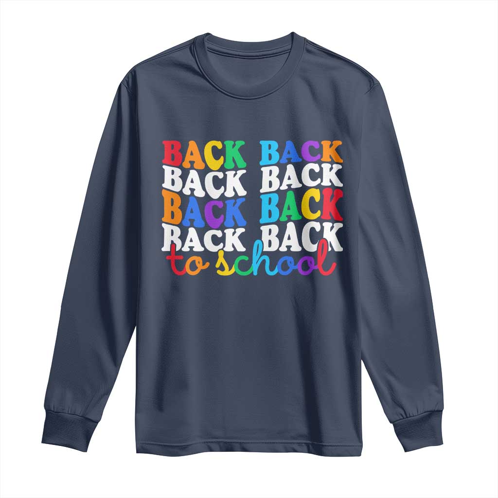 Groovy Back To School Long Sleeve Shirt First Day of School Colorful Teacher Student Kids