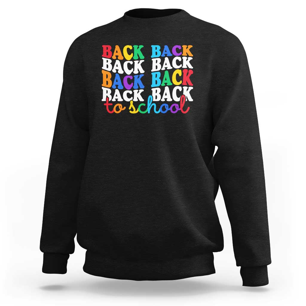 Groovy Back To School Sweatshirt First Day of School Colorful Teacher Student Kids