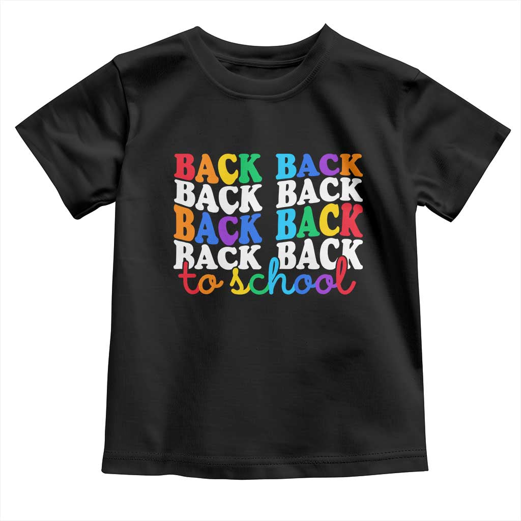 Groovy Back To School Toddler T Shirt First Day of School Colorful Teacher Student Kids