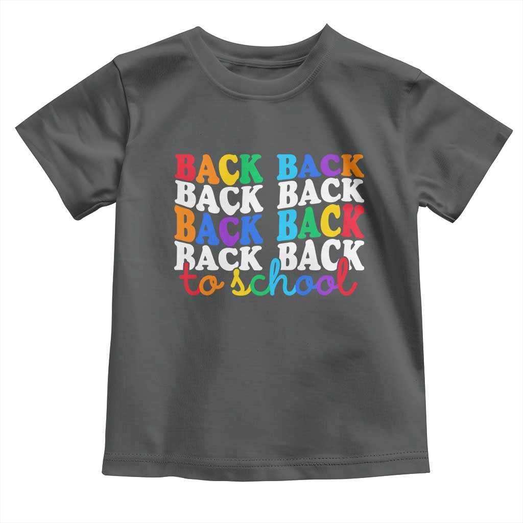Groovy Back To School Toddler T Shirt First Day of School Colorful Teacher Student Kids