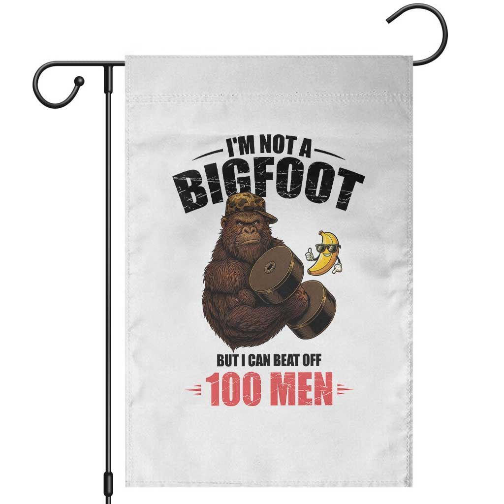 Funny Bigfoot Gym Garden Flag I Am Not A Bigfoot But I Can Beat Off 100 Men - Wonder Print Shop