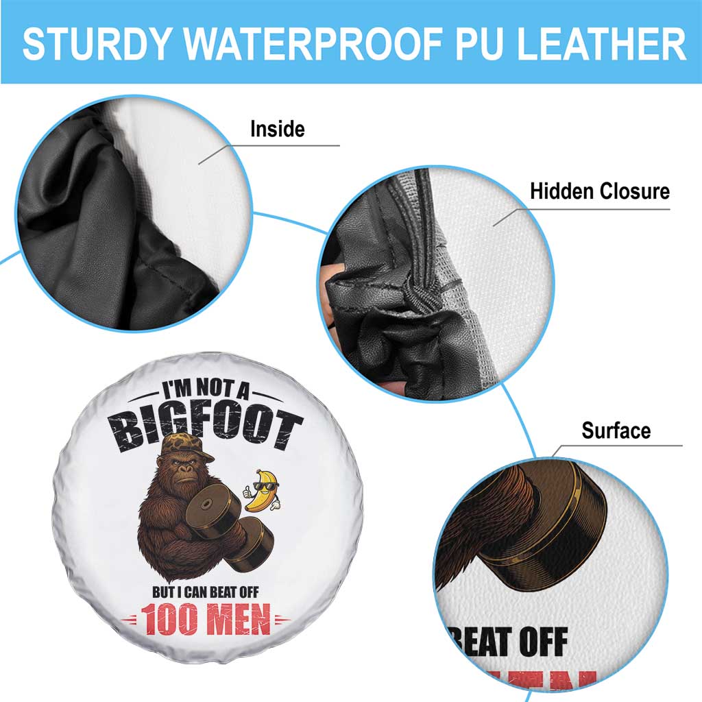 Funny Bigfoot Gym Spare Tire Cover I Am Not A Bigfoot But I Can Beat Off 100 Men - Wonder Print Shop