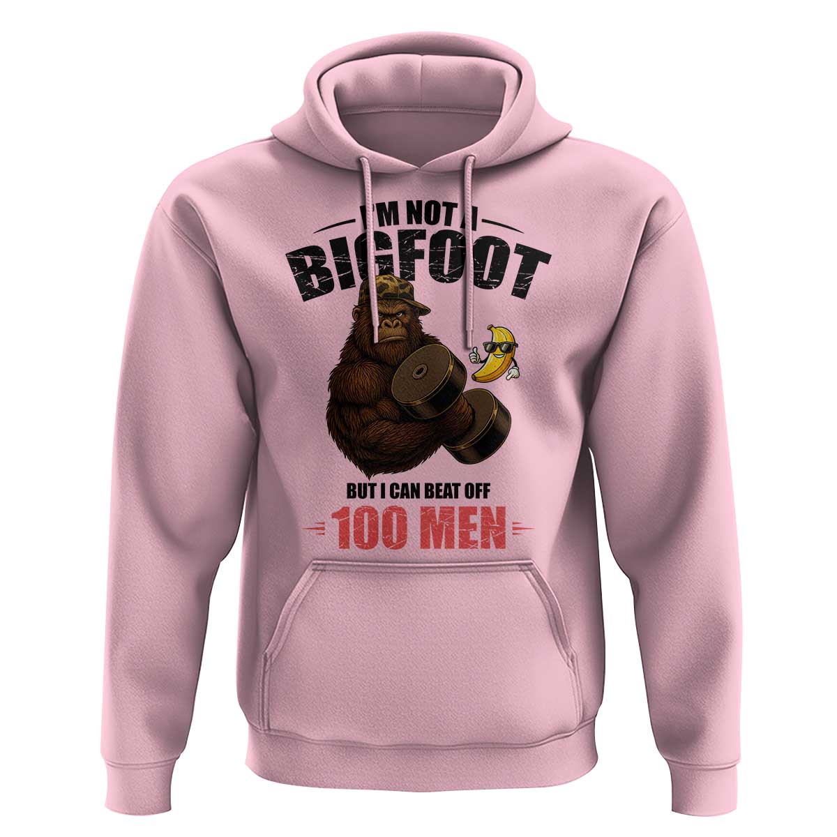 Funny Bigfoot Gym Hoodie I Am Not A Bigfoot But I Can Beat Off 100 Men - Wonder Print Shop