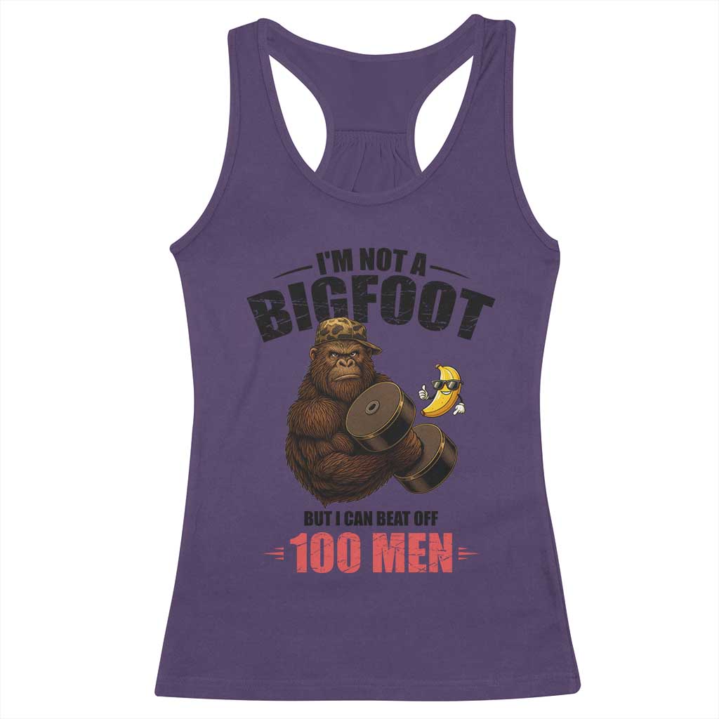 Funny Bigfoot Gym Racerback Tank Top I Am Not A Bigfoot But I Can Beat Off 100 Men - Wonder Print Shop
