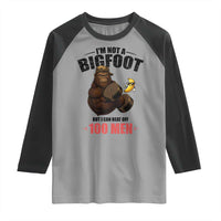 Funny Bigfoot Gym Raglan Shirt I Am Not A Bigfoot But I Can Beat Off 100 Men - Wonder Print Shop