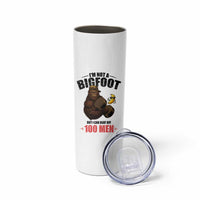 Funny Bigfoot Gym Skinny Tumbler I Am Not A Bigfoot But I Can Beat Off 100 Men