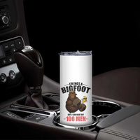 Funny Bigfoot Gym Skinny Tumbler I Am Not A Bigfoot But I Can Beat Off 100 Men