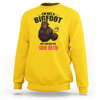 Funny Bigfoot Gym Sweatshirt I Am Not A Bigfoot But I Can Beat Off 100 Men - Wonder Print Shop