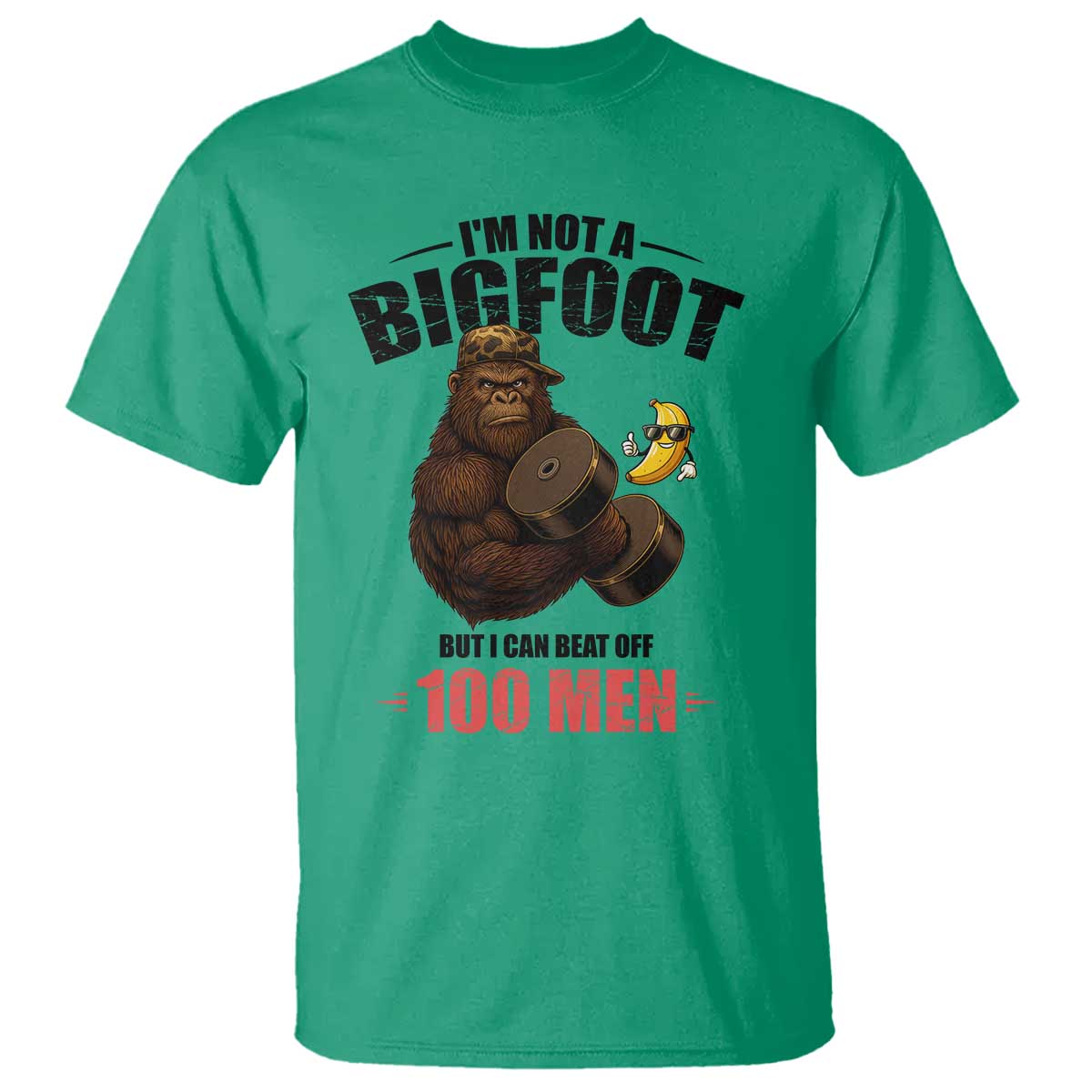 Funny Bigfoot Gym T Shirt I Am Not A Bigfoot But I Can Beat Off 100 Men - Wonder Print Shop