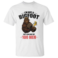 Funny Bigfoot Gym T Shirt I Am Not A Bigfoot But I Can Beat Off 100 Men - Wonder Print Shop
