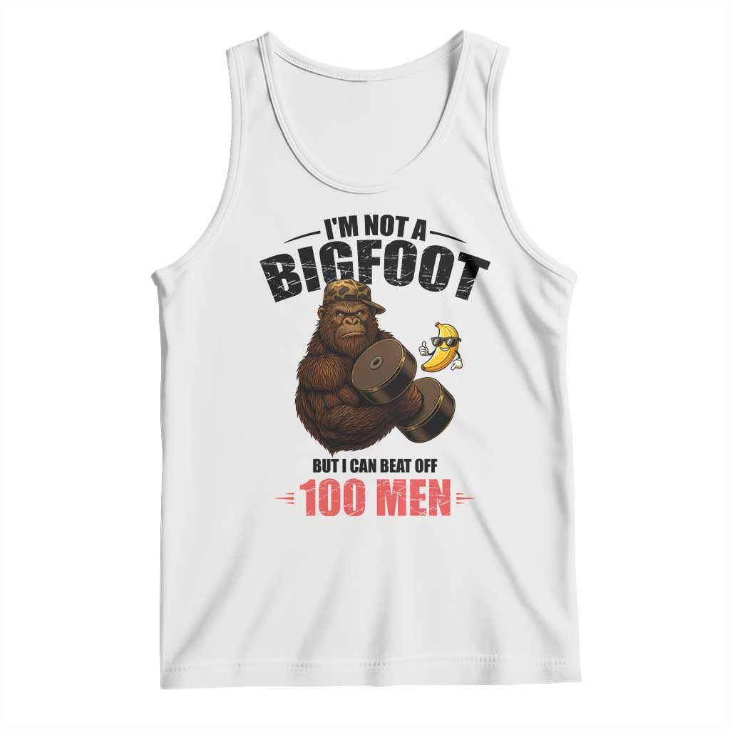 Funny Bigfoot Gym Tank Top I Am Not A Bigfoot But I Can Beat Off 100 Men - Wonder Print Shop