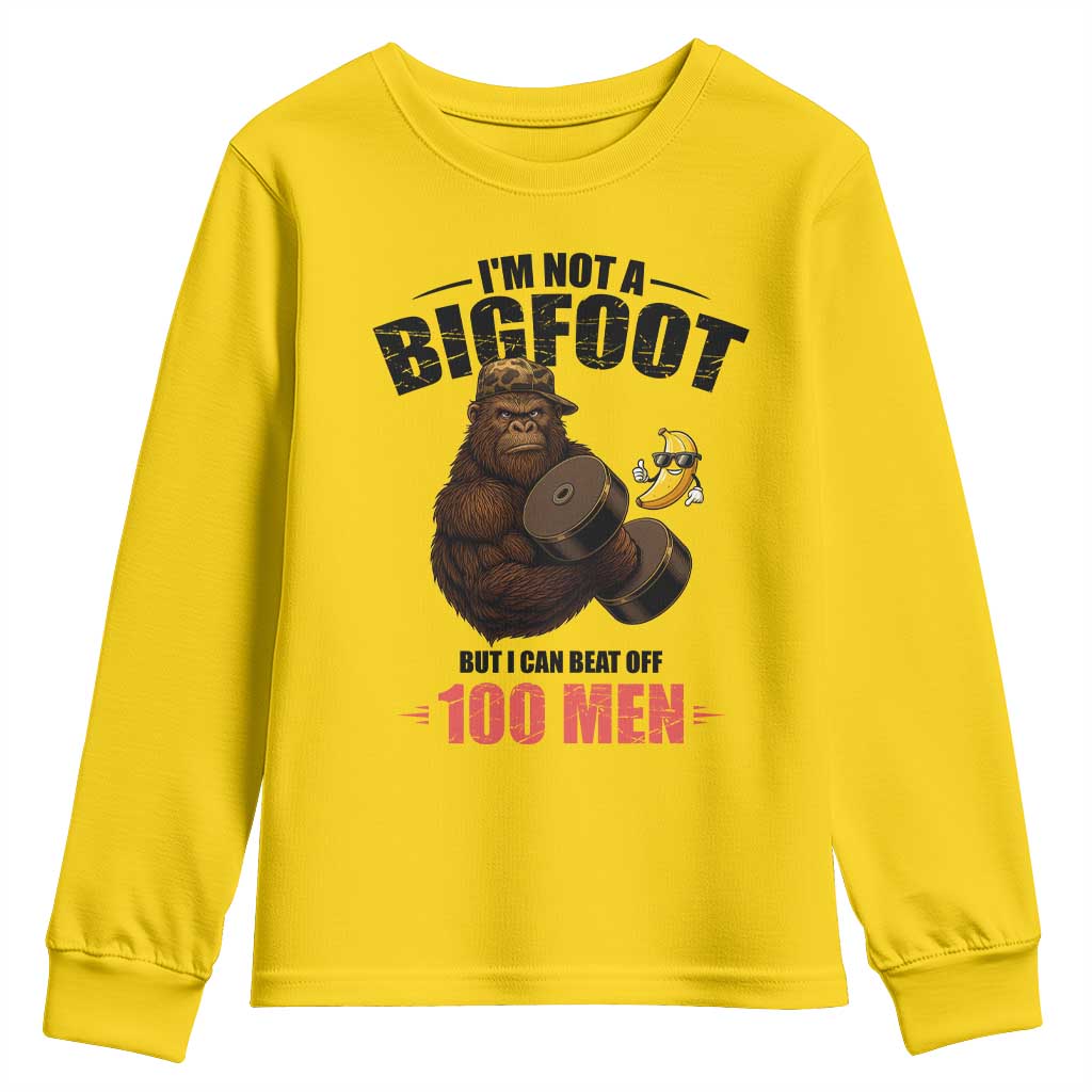Funny Bigfoot Gym Youth Sweatshirt I Am Not A Bigfoot But I Can Beat Off 100 Men - Wonder Print Shop