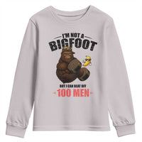 Funny Bigfoot Gym Youth Sweatshirt I Am Not A Bigfoot But I Can Beat Off 100 Men - Wonder Print Shop