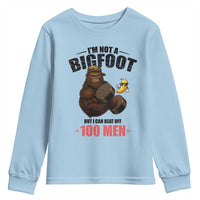 Funny Bigfoot Gym Youth Sweatshirt I Am Not A Bigfoot But I Can Beat Off 100 Men - Wonder Print Shop