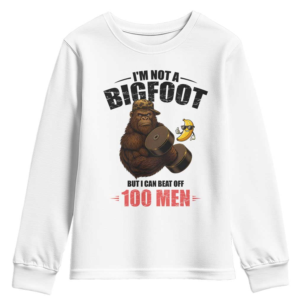 Funny Bigfoot Gym Youth Sweatshirt I Am Not A Bigfoot But I Can Beat Off 100 Men - Wonder Print Shop