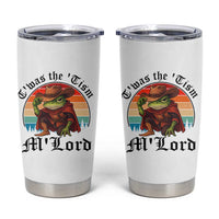 Funny Frog Knight Tumbler Cup T'was The 'Tism M'Lord Medieval Knight