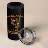Funny Skeleton Electrician 4 in 1 Can Cooler Tumbler I Am An Electrician If I Dance Without Music