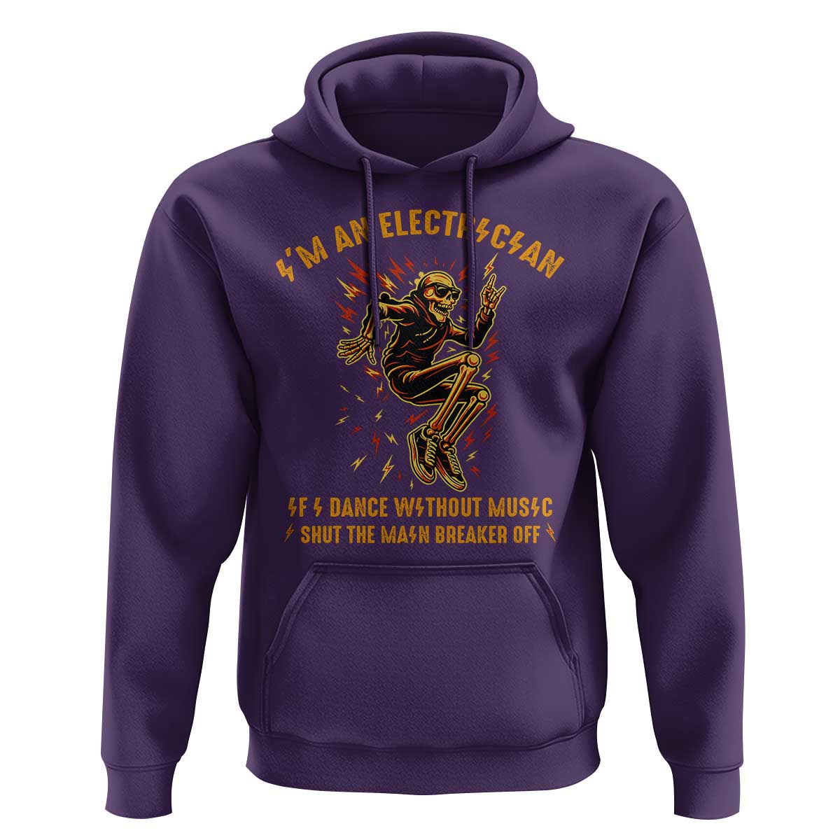 Funny Skeleton Electrician Hoodie I Am An Electrician If I Dance Without Music - Wonder Print Shop