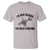 I Am Here Because You Broke Something T Shirt Funny Mechanic Repairman Fixing - Wonder Print Shop