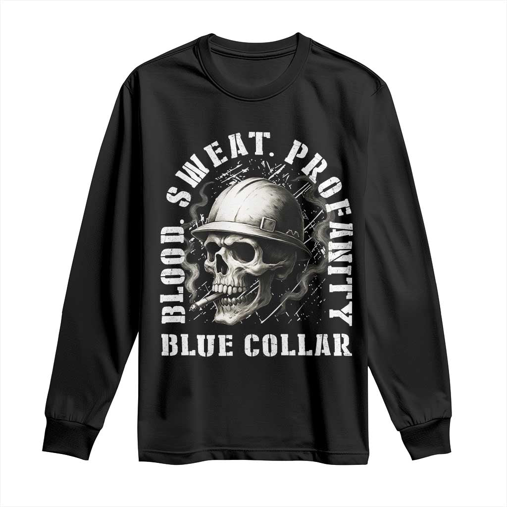 Skull Smoking Long Sleeve Shirt Blood Sweat Profanity Blue Collar - Wonder Print Shop