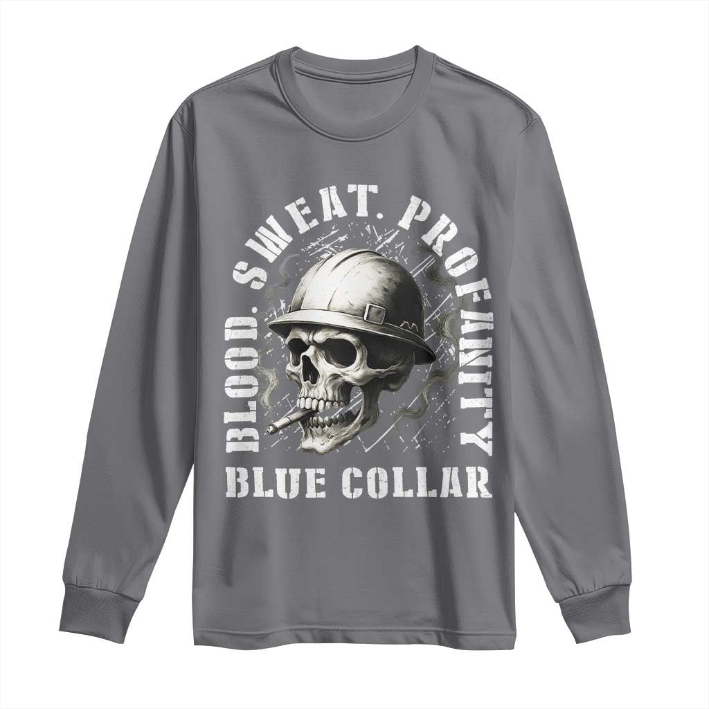 Skull Smoking Long Sleeve Shirt Blood Sweat Profanity Blue Collar - Wonder Print Shop