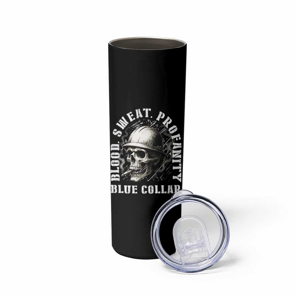 Skull Smoking Skinny Tumbler Blood Sweat Profanity Blue Collar