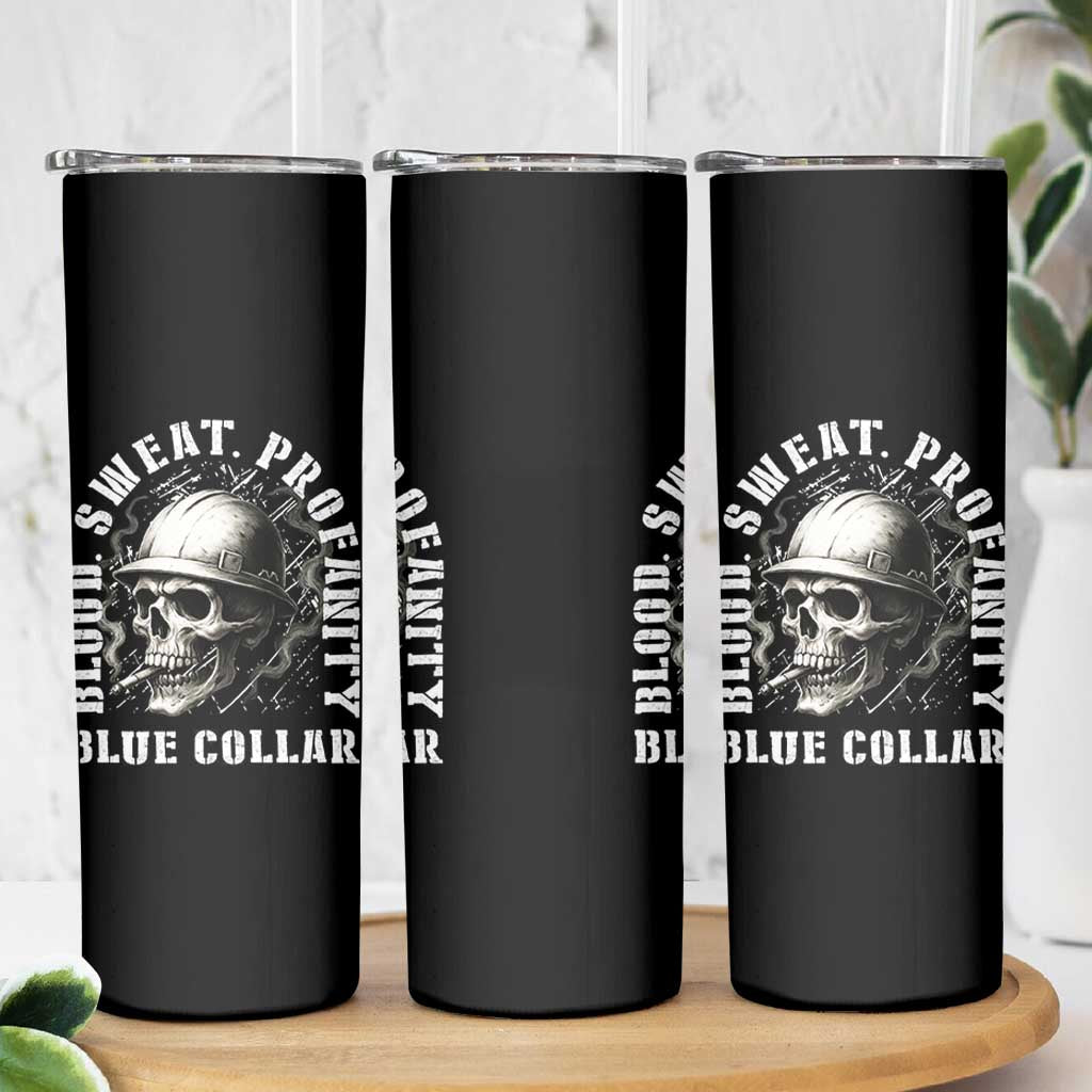 Skull Smoking Skinny Tumbler Blood Sweat Profanity Blue Collar