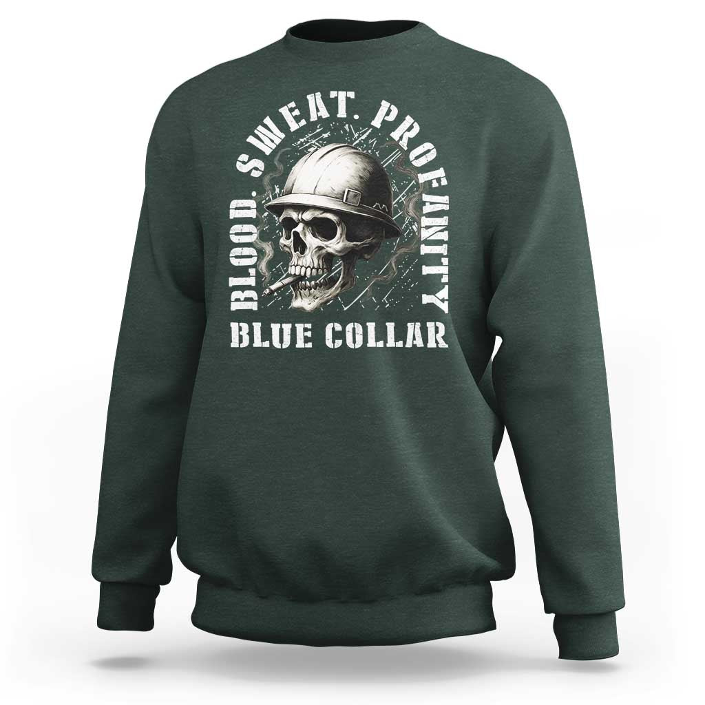 Skull Smoking Sweatshirt Blood Sweat Profanity Blue Collar - Wonder Print Shop