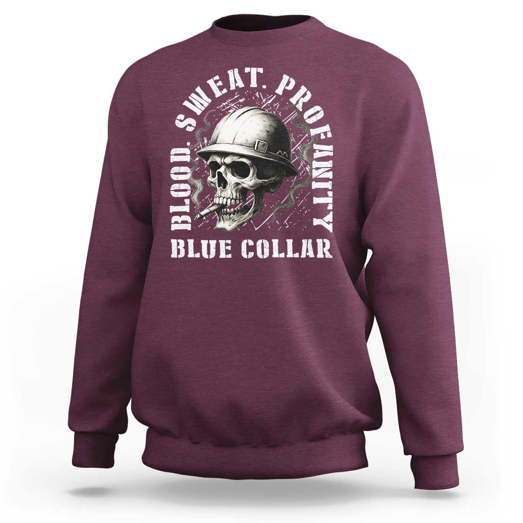 Skull Smoking Sweatshirt Blood Sweat Profanity Blue Collar - Wonder Print Shop
