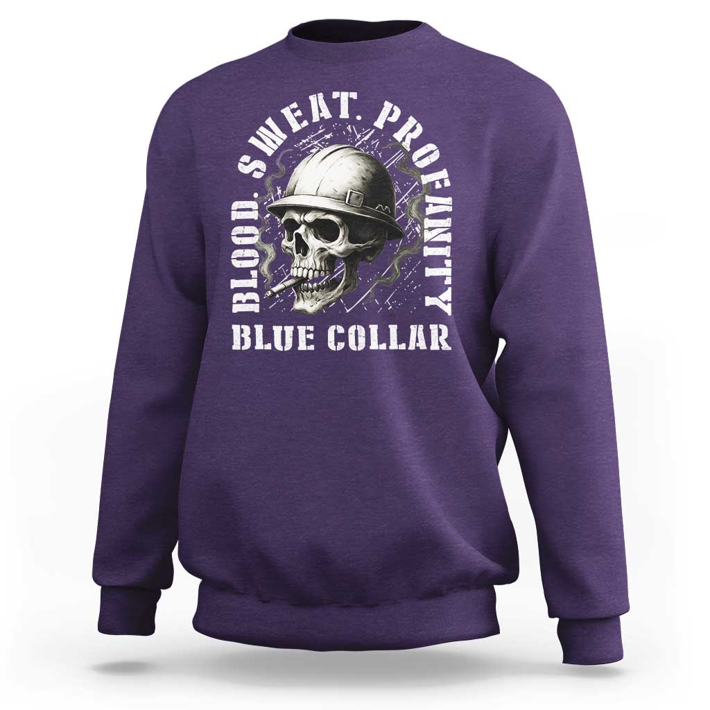 Skull Smoking Sweatshirt Blood Sweat Profanity Blue Collar - Wonder Print Shop