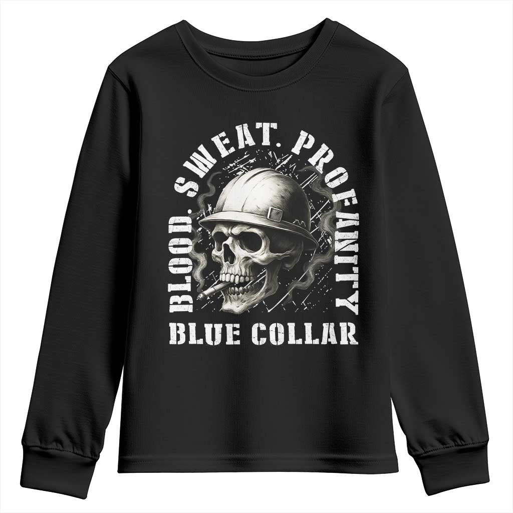 Skull Smoking Youth Sweatshirt Blood Sweat Profanity Blue Collar - Wonder Print Shop