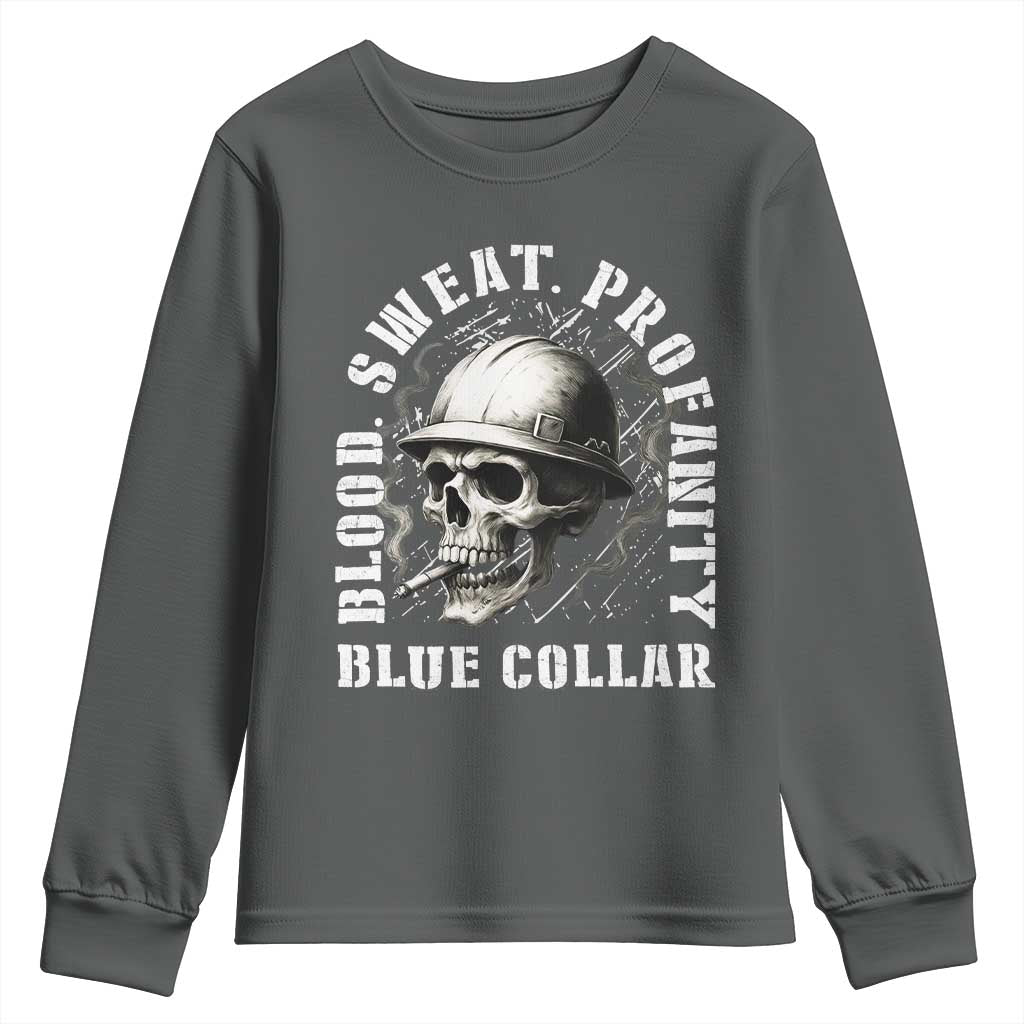 Skull Smoking Youth Sweatshirt Blood Sweat Profanity Blue Collar - Wonder Print Shop