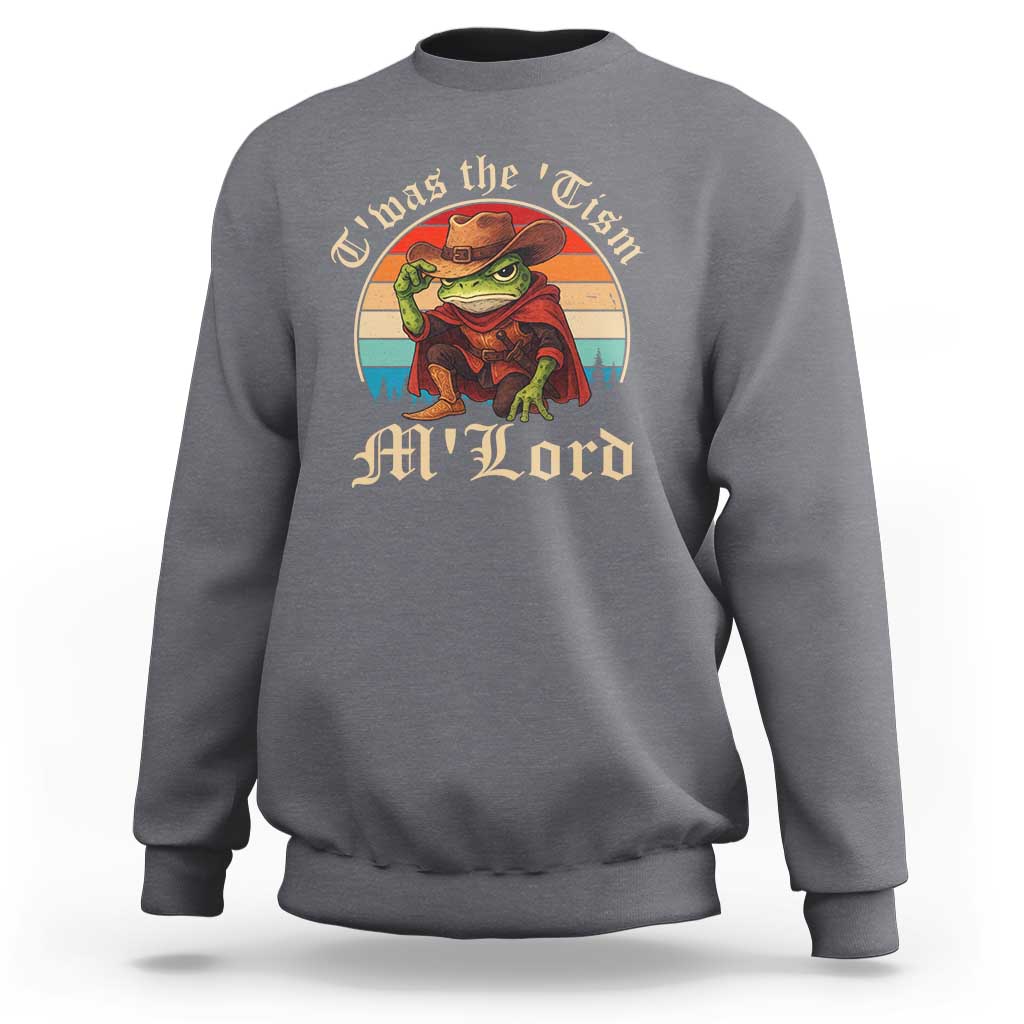 Funny Frog Autism Sweatshirt T'was The 'Tism M'Lord - Wonder Print Shop