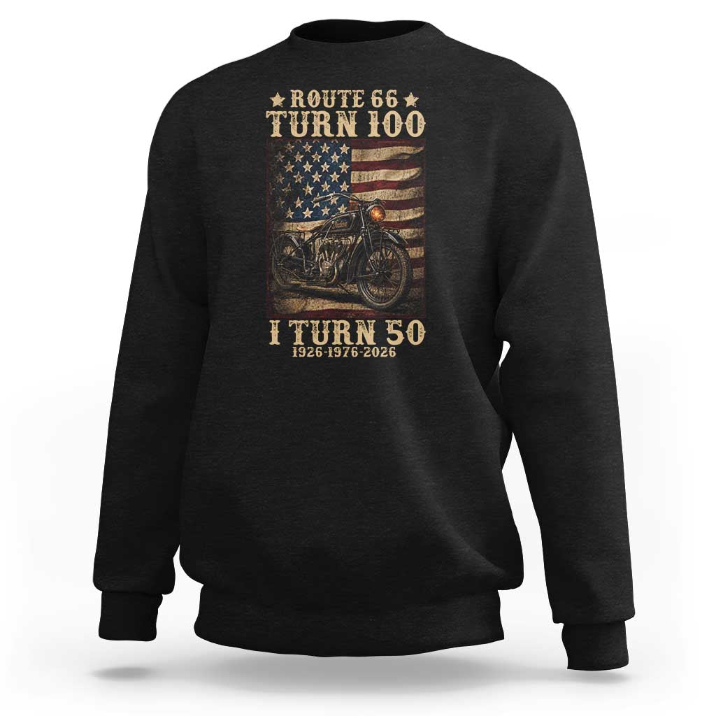 Route Highway 66 Turn 100 I Turn 50 Sweatshirt Vintage 1976 Road Sign Motorcycle Lover 50th Birthday Gift