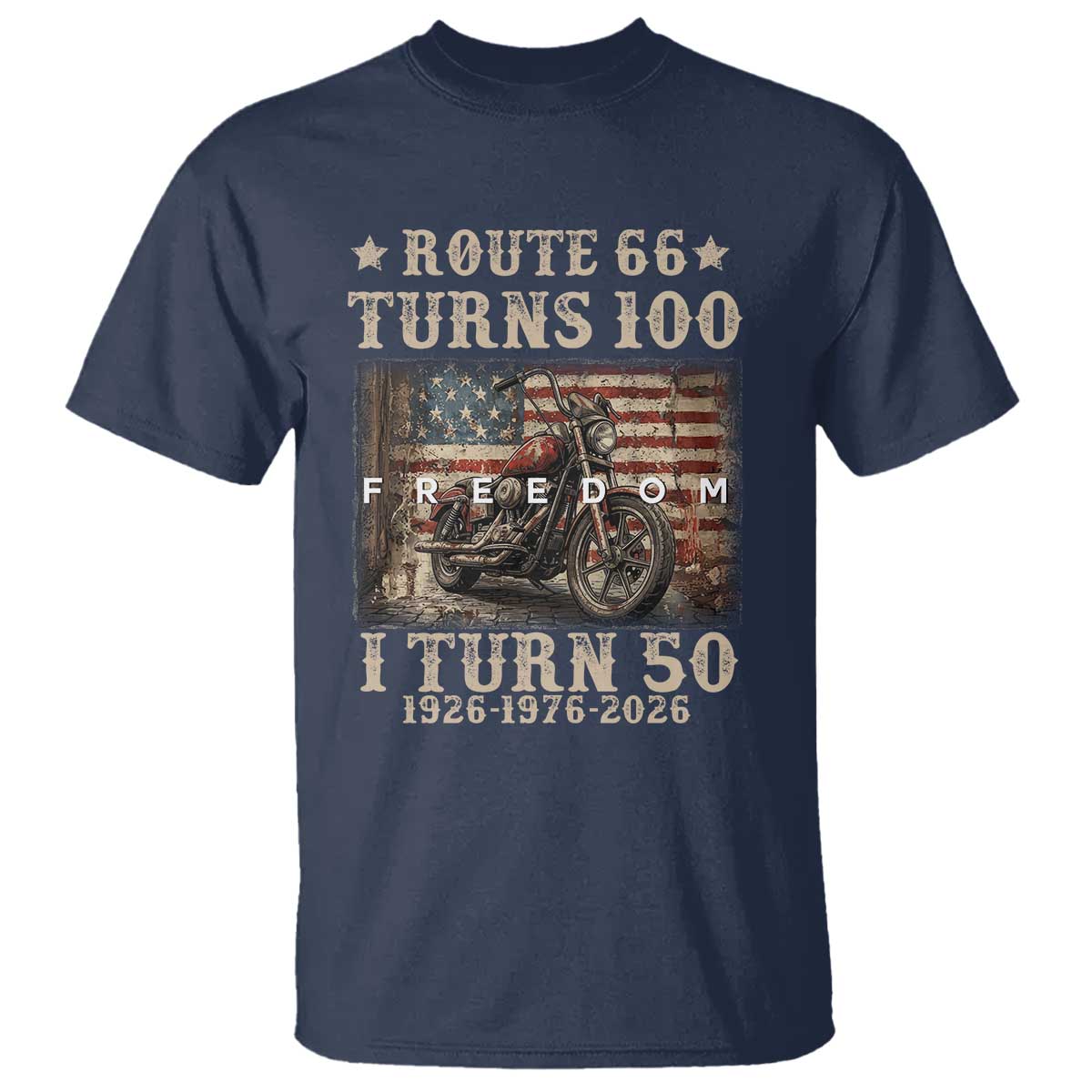 Route Highway 66 Turn 100 I Turn 50 T Shirt Vintage 1976 Road Sign American Freedom Motorcycle Rider 50th Birthday Gift