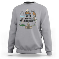Meet Me in Missouri State Map Souvenir Sweatshirt