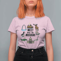 Meet Me in Missouri State Map Souvenir T Shirt For Women