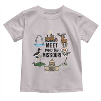 Meet Me in Missouri State Map Souvenir Toddler T Shirt