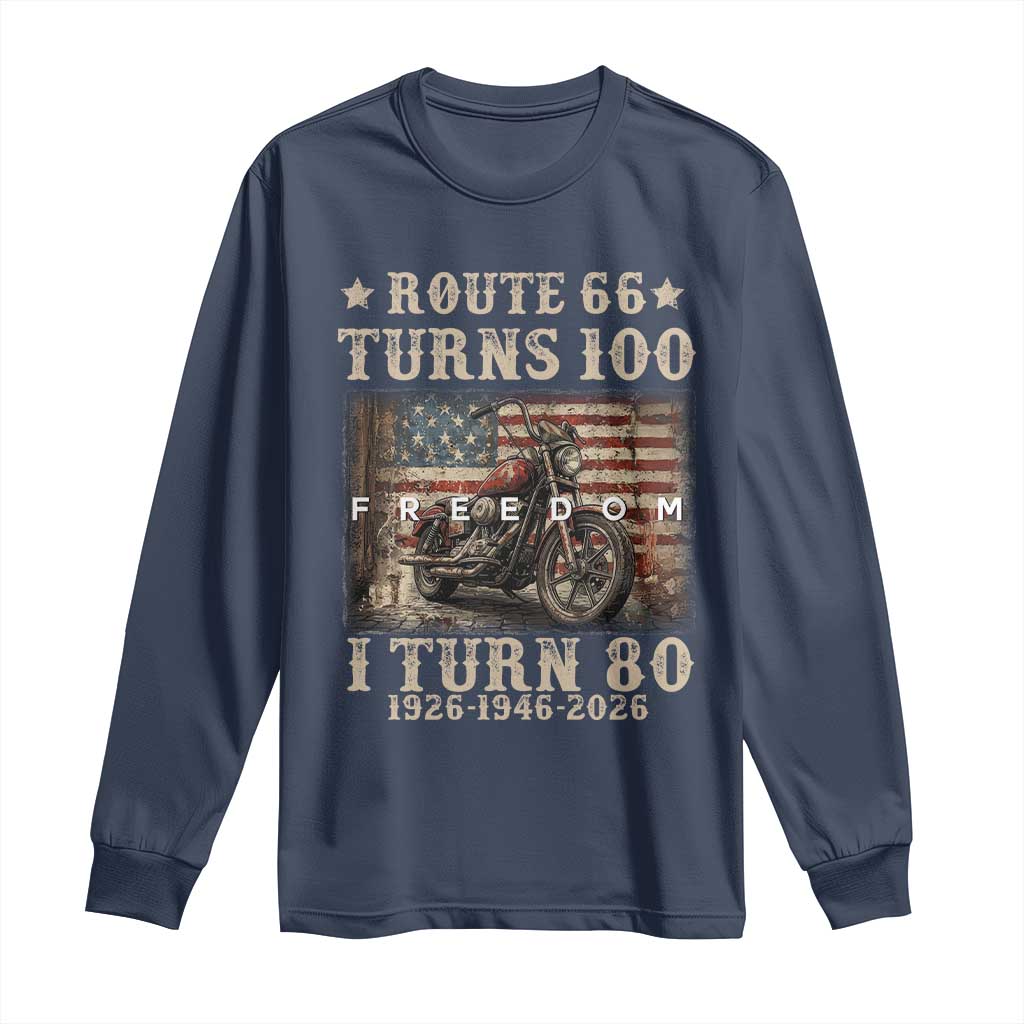 Route Highway 66 Turns 100 I Turn 80 Long Sleeve Shirt Vintage 1946 American Freedom Motorcycle Lover 80th Birthday Gift