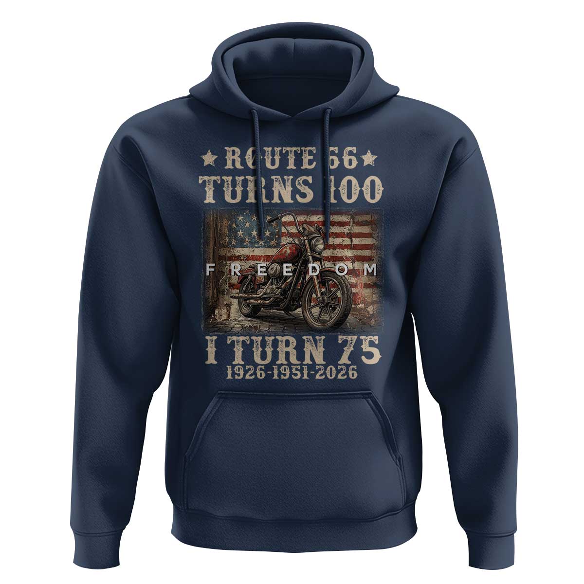 Route Highway 66 Turns 100 I Turn 75 Hoodie Vintage 1951 American Freedom Motorcycle Lover 75th Birthday Gift