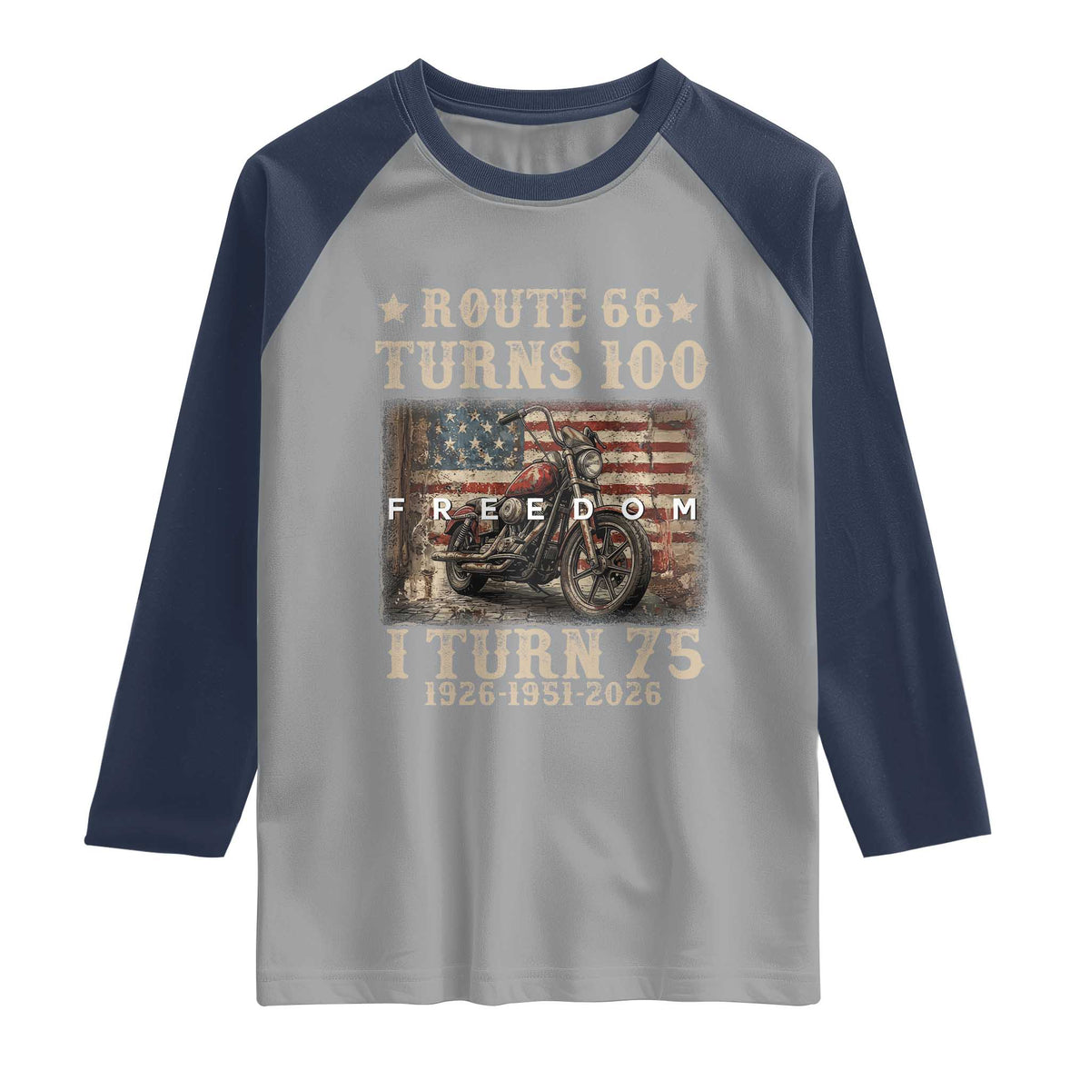 Route Highway 66 Turns 100 I Turn 75 Raglan Shirt Vintage 1951 American Freedom Motorcycle Lover 75th Birthday Gift