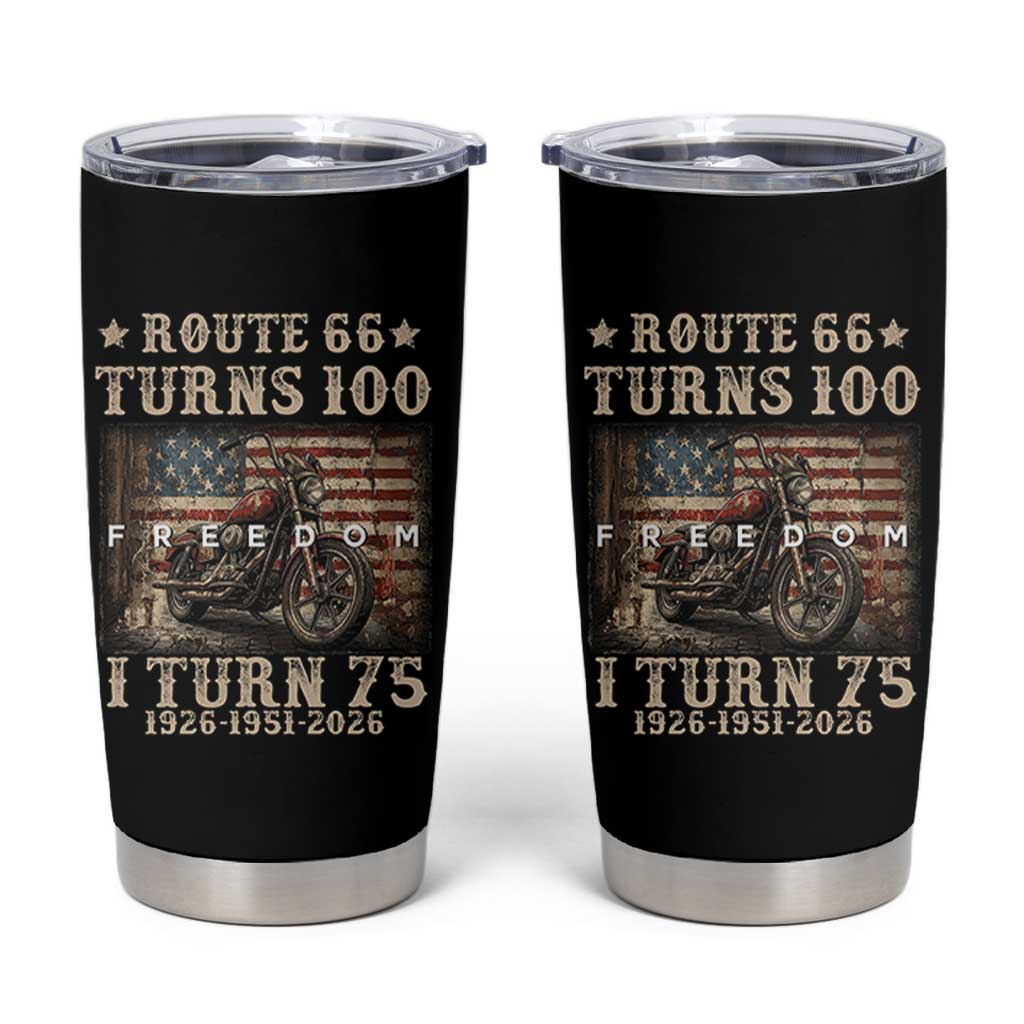 Route Highway 66 Turns 100 I Turn 75 Tumbler Cup Vintage 1951 American Freedom Motorcycle Lover 75th Birthday Gift