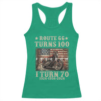 Route Highway 66 Turns 100 I Turn 70 Racerback Tank Top Vintage 1956 American Freedom Motorcycle Lover 70th Birthday Gift