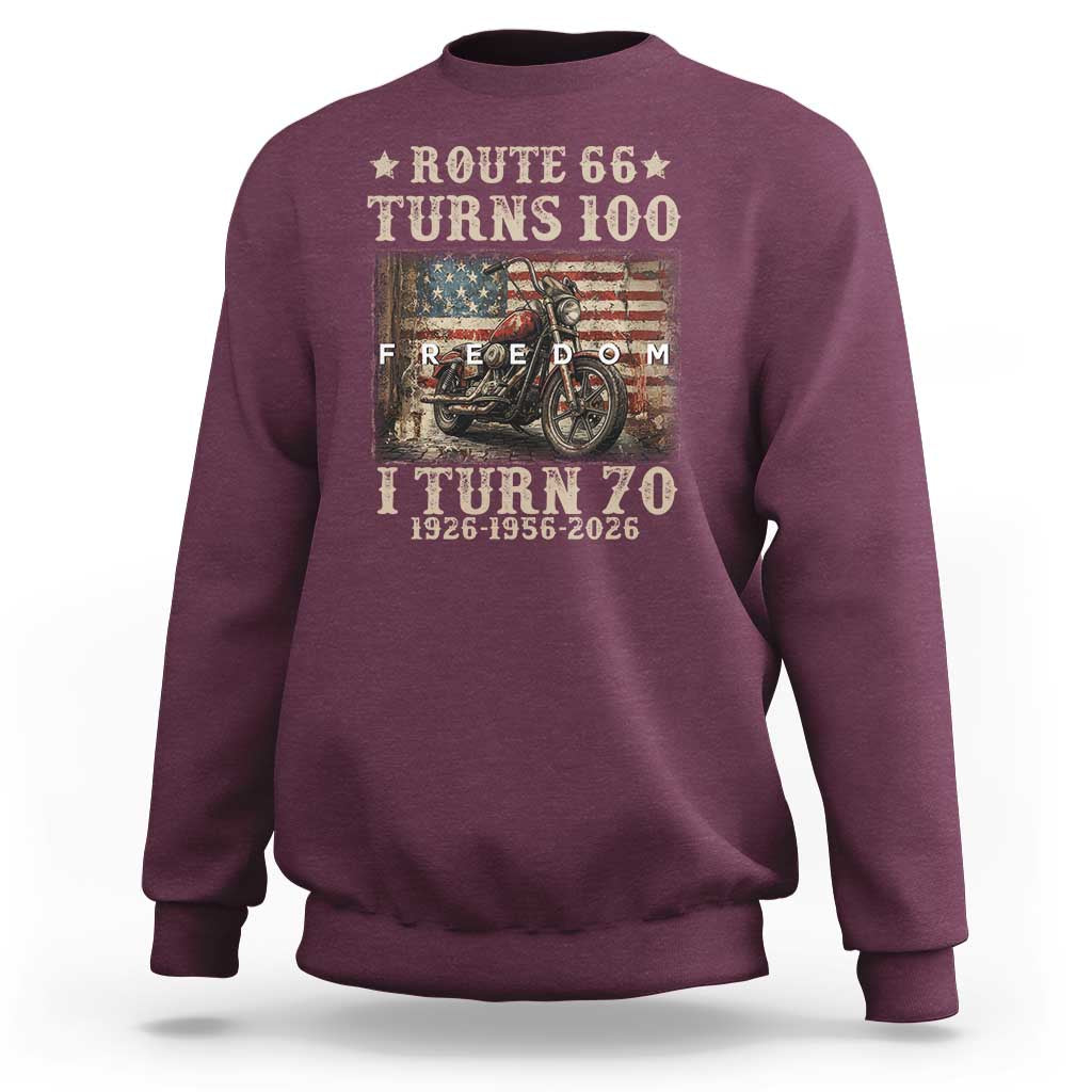 Route Highway 66 Turns 100 I Turn 70 Sweatshirt Vintage 1956 American Freedom Motorcycle Lover 70th Birthday Gift