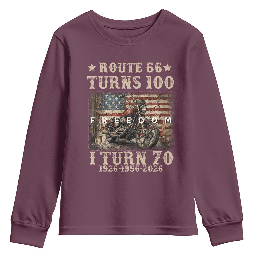Route Highway 66 Turns 100 I Turn 70 Youth Sweatshirt Vintage 1956 American Freedom Motorcycle Lover 70th Birthday Gift