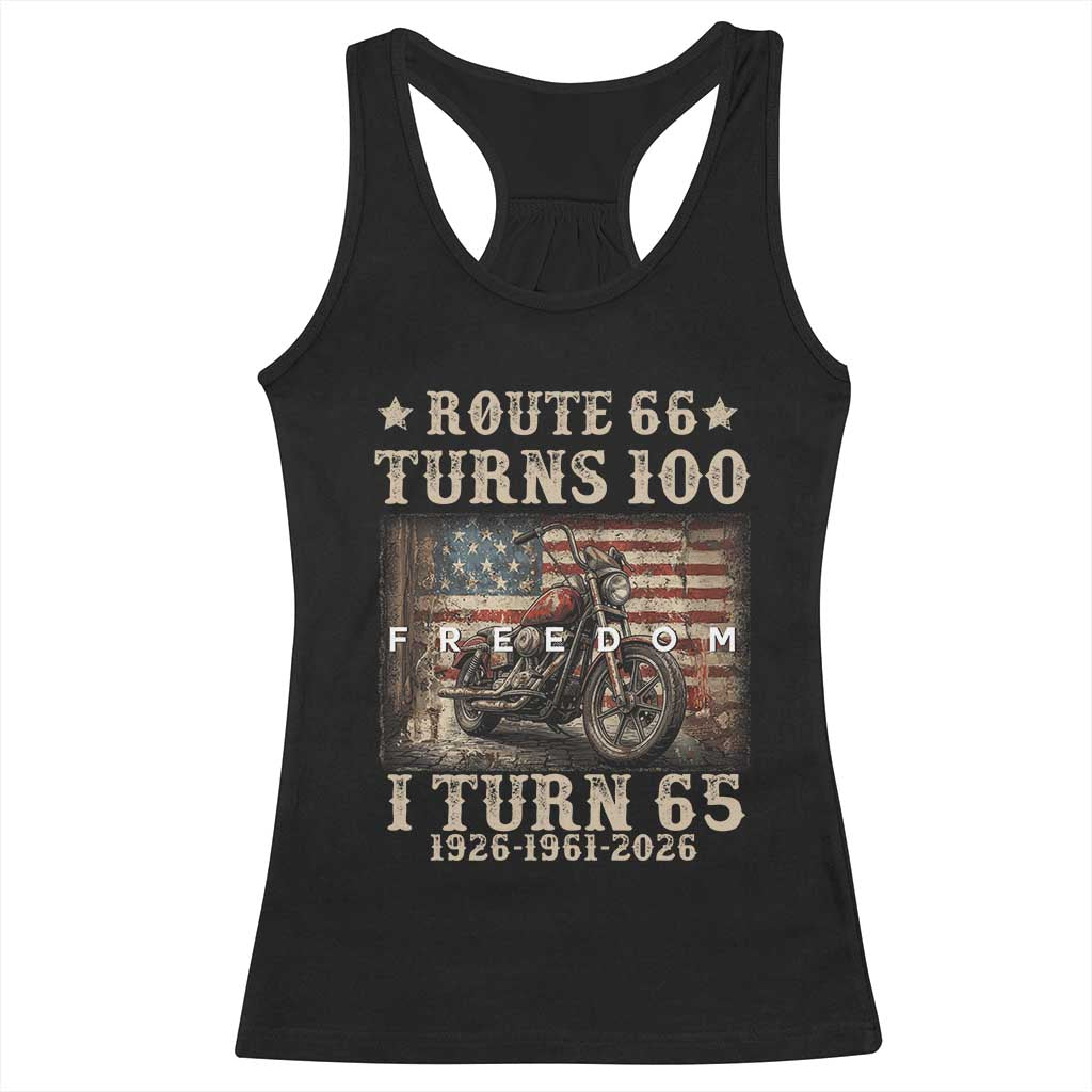 Route Highway 66 Turns 100 I Turn 65 Racerback Tank Top Vintage 1961 American Freedom Motorcycle Lover 65th Birthday Gift