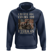 Route Highway 66 Turns 100 I Turn 45 Hoodie Vintage 1981 American Freedom Motorcycle Lover 45th Birthday Gift