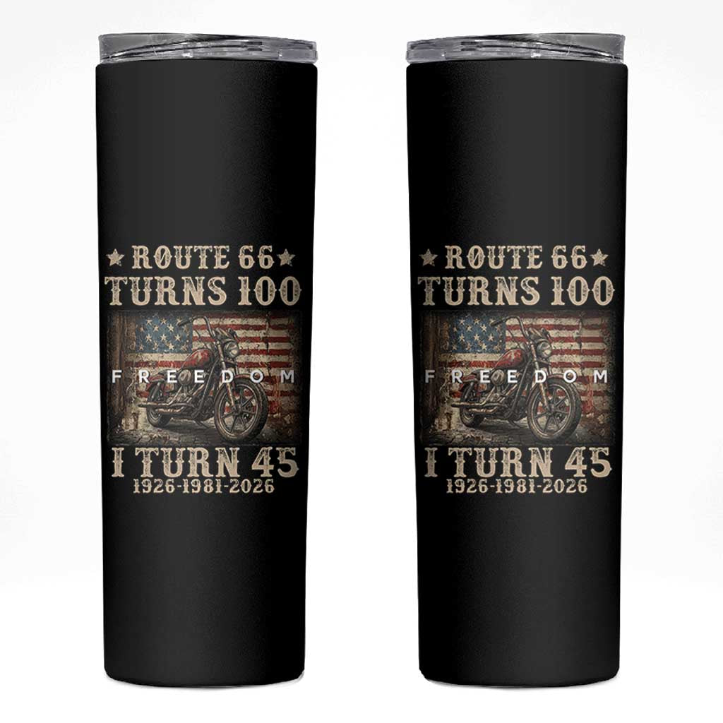 Route Highway 66 Turns 100 I Turn 45 Skinny Tumbler Vintage 1981 American Freedom Motorcycle Lover 45th Birthday Gift