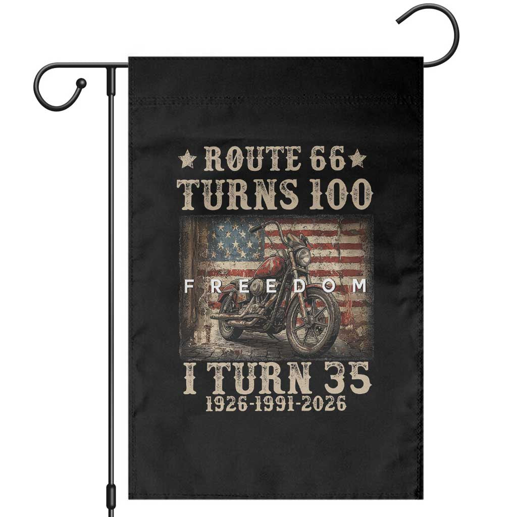 Route Highway 66 Turns 100 I Turn 35 Garden Flag Vintage 1991 American Freedom Motorcycle Lover 35th Birthday Gift
